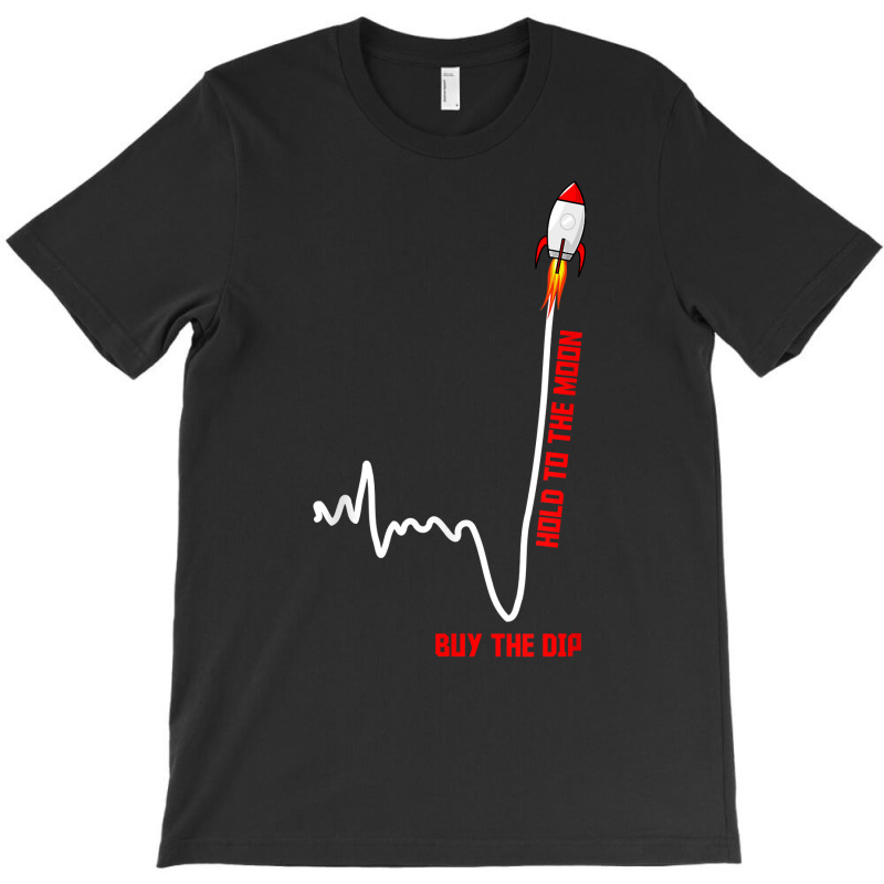 Gme Stock Amc Hold To The Moon Buy The Dip Stock Market T Shirt T-Shirt by GradenKacers | Artistshot