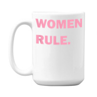 Women Rule Period Bold Feminist Dark Color T Shirt 15 Oz Coffee Mug | Artistshot