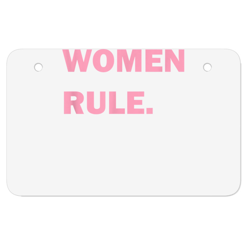 Women Rule Period Bold Feminist Dark Color T Shirt Atv License Plate | Artistshot