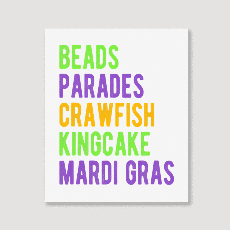 Beads, Parades, Crawfish, Kingcake, Mardi Gras Portrait Canvas Print | Artistshot