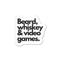 Beard, Whiskey & Video Games  Manly Whiskey Drinker Sticker | Artistshot