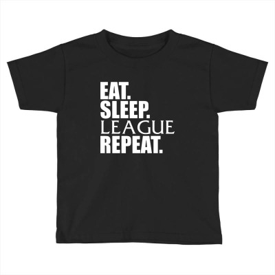 League Of Legends Eat Sleep League Repeat Toddler T-shirt Designed By Shannen Doherty