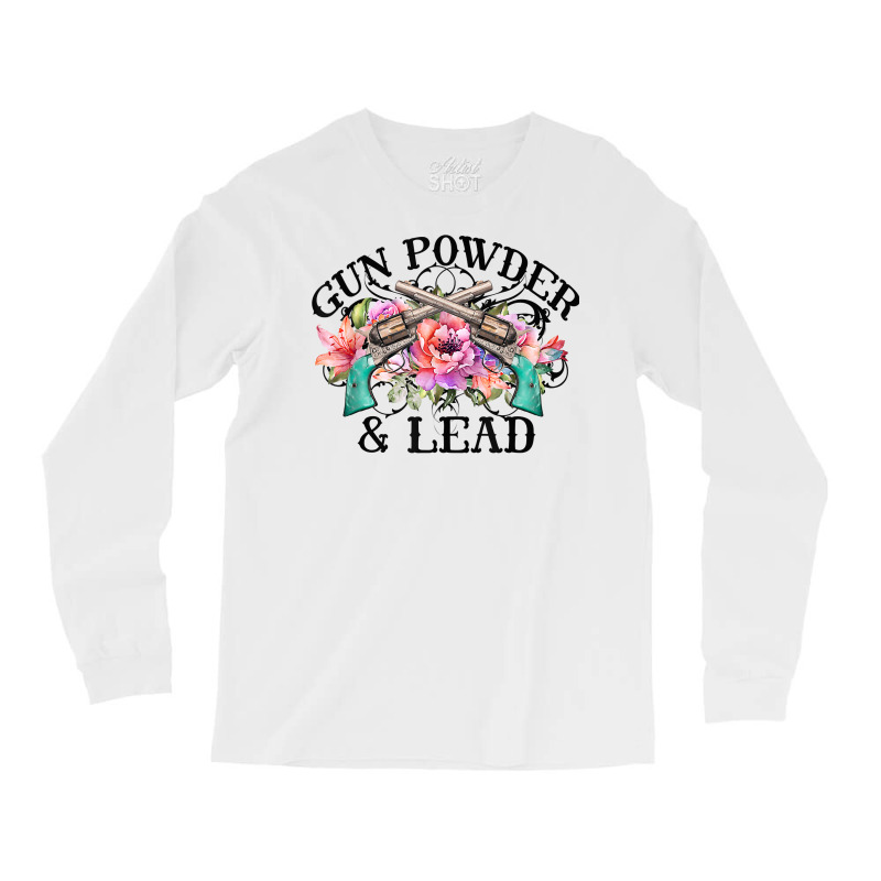 Ladies Gunpowder & Lead Gun Shoot Guns Sports Shooting Range T Shirt Long Sleeve Shirts | Artistshot