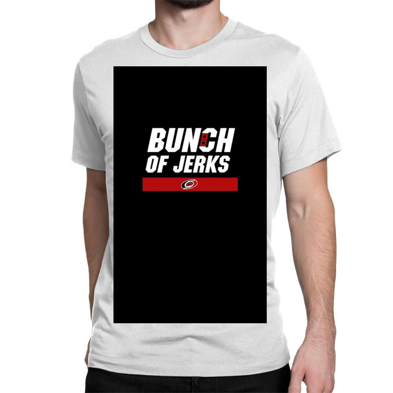 Bunch Of Jerks Classic T-shirt by Youngmnh | Artistshot