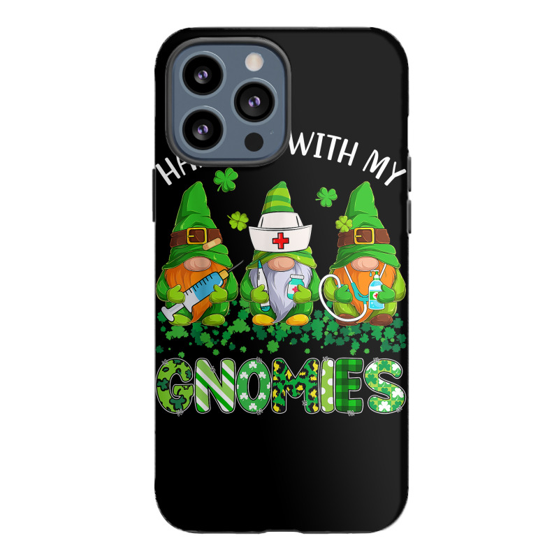 St Patricks Day Hanging With My Gnomies Nurse Stethoscope T Shirt Iphone 13 Pro Max Case | Artistshot