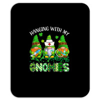 St Patricks Day Hanging With My Gnomies Nurse Stethoscope T Shirt Mousepad | Artistshot