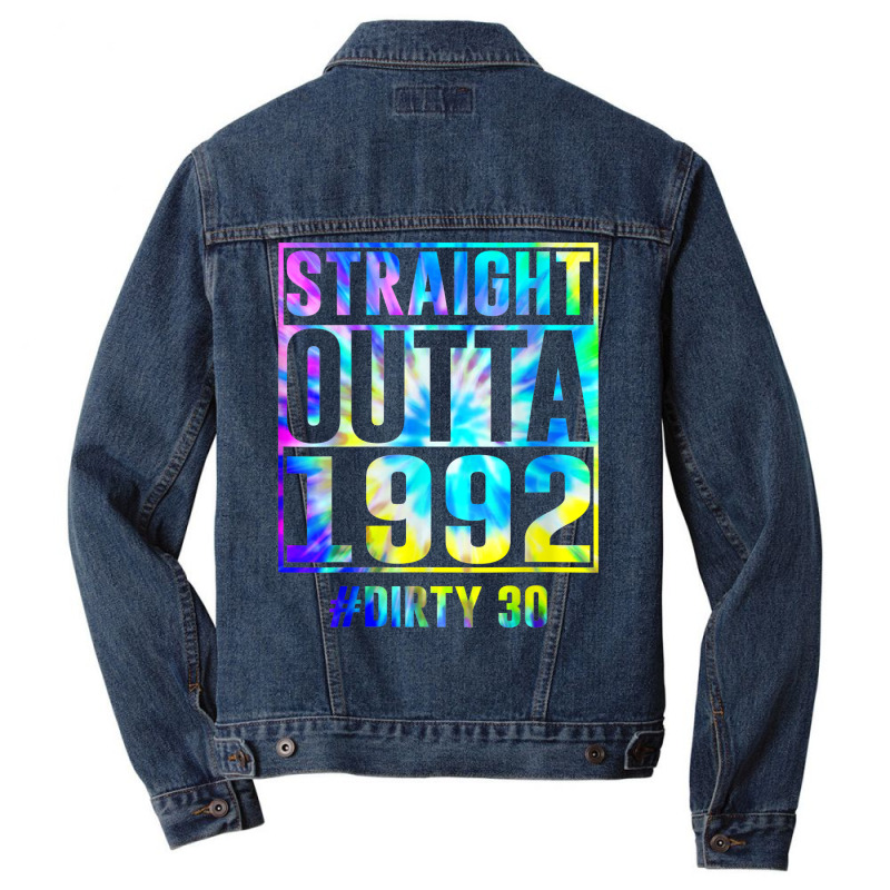 Straight Outta 1992 Dirty Thirty Funny 30th Birthday Gift T Shirt Men Denim Jacket | Artistshot