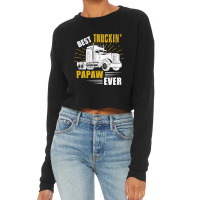 Best Truckin' Papaw Ever Tee Trucker Gift Fathers Day T Shirt Cropped Sweater | Artistshot