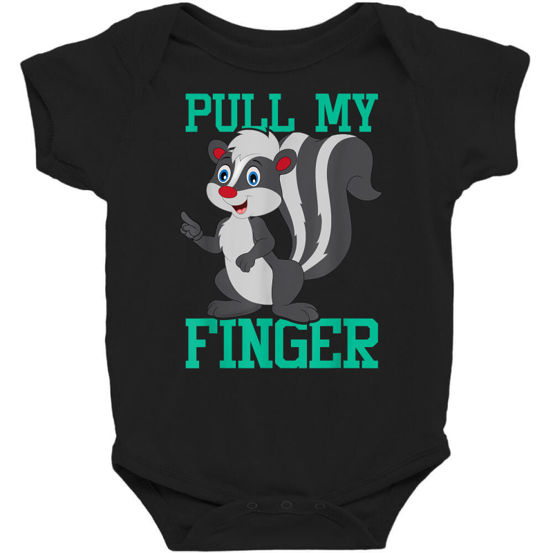 Pull My Finger   Skunk Lover Pet Owner Zookeeper Zoologist T Shirt Baby Bodysuit by survisgn | Artistshot