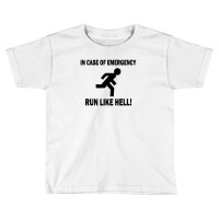 In Case Emergency Toddler T-shirt | Artistshot