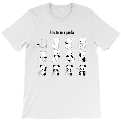 How To Be A Panda T-shirt Designed By Gani Ibrahim