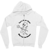 You're Never Alone When You Have Demons Black Zipper Hoodie | Artistshot