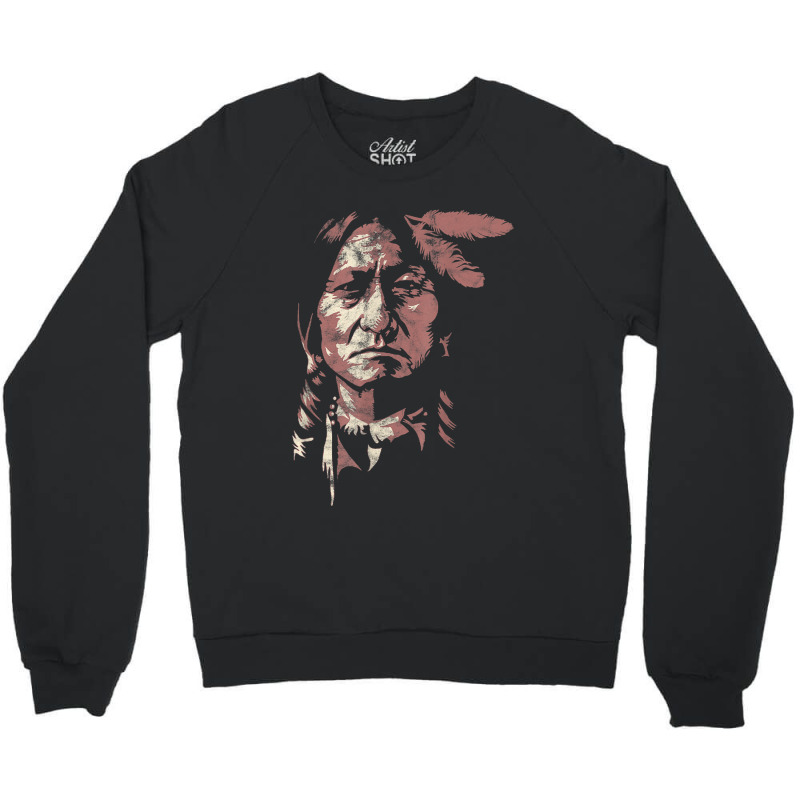 Sitting Bull Native American Chief Indian Warrior Men Women Crewneck Sweatshirt | Artistshot