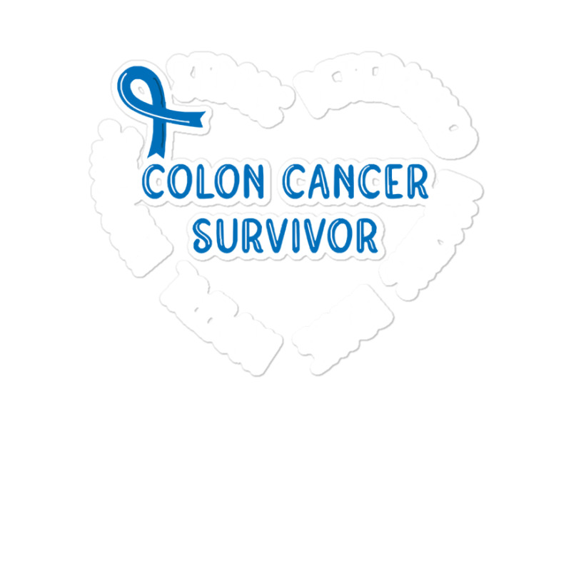 Colon Cancer T  Shirt Colon Cancer Survivor T  Shirt Sticker | Artistshot