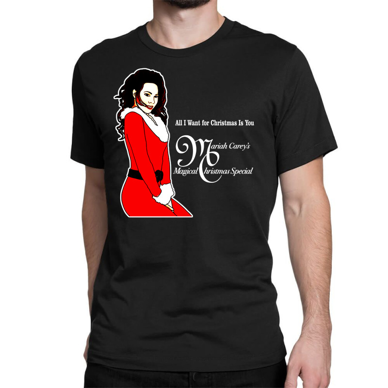 All I Want For Christmas Is You Classic T-shirt by ABudiPranoto | Artistshot