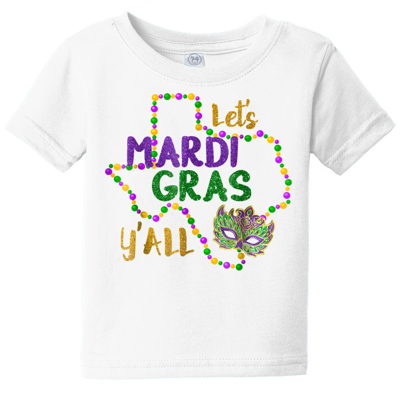 Love Mardi Gras 2022 Y'all Galveston Fun Cute Beads And Mask Long Slee Baby Tee by tognifx | Artistshot