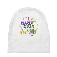 Love Mardi Gras 2022 Y'all Galveston Fun Cute Beads And Mask Long Slee Baby Beanies | Artistshot