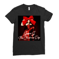 All I Want For Christmas Is You Ladies Fitted T-shirt | Artistshot