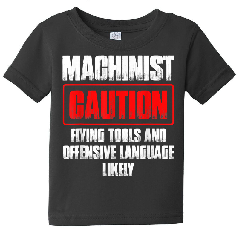 Machinist Tools Machine Operator Machining T Shirt Baby Tee | Artistshot