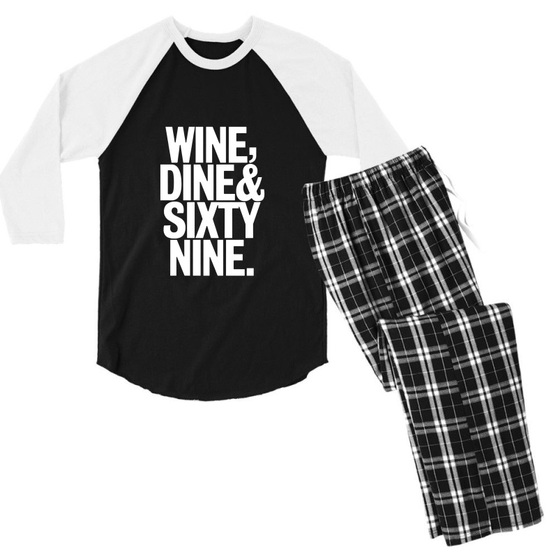 Wine Dine And 69 Sixtynine Funny Men's 3/4 Sleeve Pajama Set | Artistshot