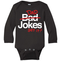 Bad Dad Long Sleeve Baby Bodysuit | Artistshot