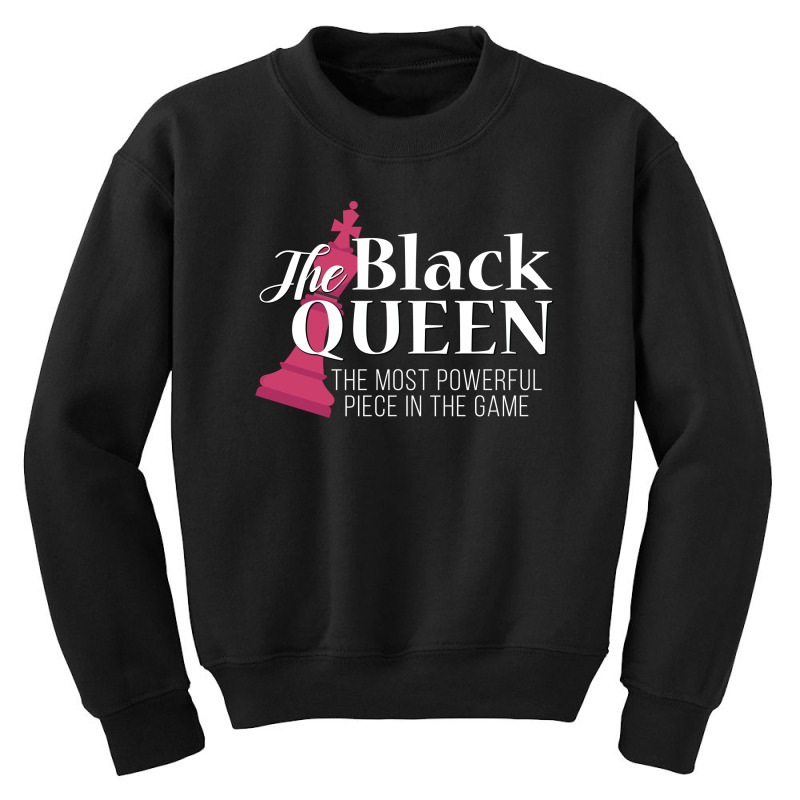 Queen Powerful Piece In The Game Youth Sweatshirt | Artistshot