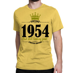 vintage 1954 and still looking good Classic T-shirt | Artistshot