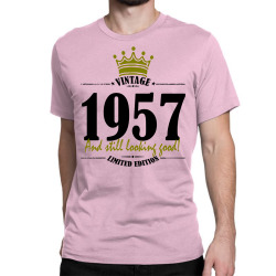 vintage 1957 and still looking good Classic T-shirt | Artistshot