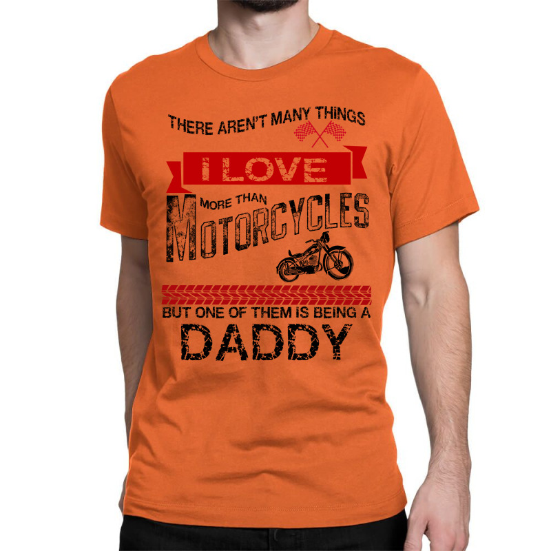 This Daddy Loves Motorcycles Classic T-shirt | Artistshot