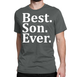 Best Son Ever Classic T-shirt | Artistshot