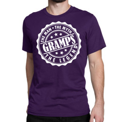 Gramps The Man The Myth The Legend Classic T-shirt | Artistshot