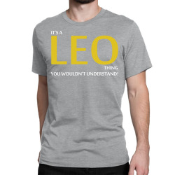 It's A Leo Thing Classic T-shirt | Artistshot