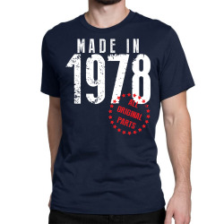 Made In 1978 All Original Parts Classic T-shirt | Artistshot