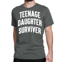 Teenage Daughter Surviver Classic T-shirt | Artistshot