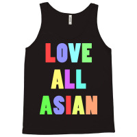 Love All Asian Tank Top | Artistshot