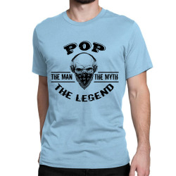the man  the myth   the legend - pop Classic T-shirt | Artistshot