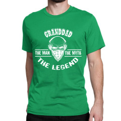 the man  the myth   the legend - granddad Classic T-shirt | Artistshot