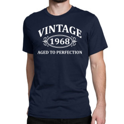 Vintage 1968 Aged to Perfection Classic T-shirt | Artistshot