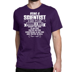 being a scientist Classic T-shirt | Artistshot
