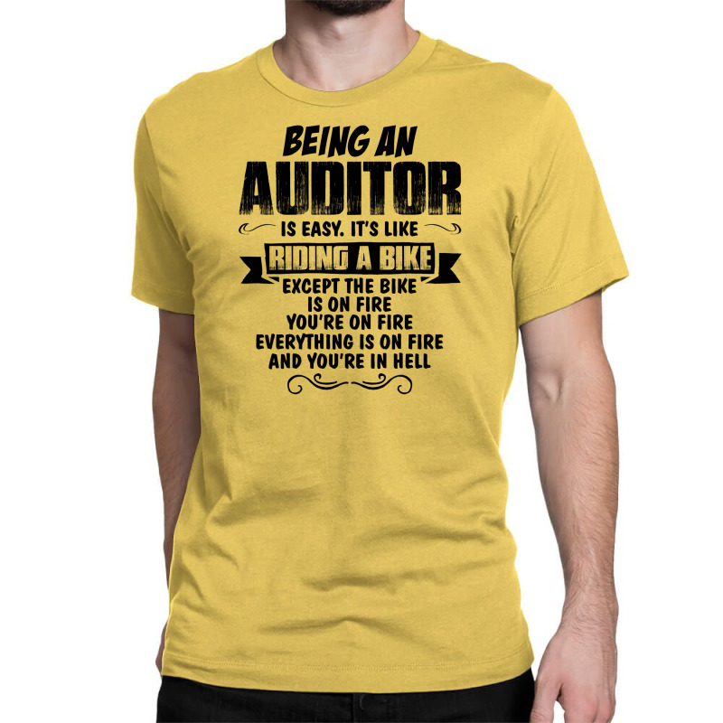 Being An Auditor Copy Classic T-shirt | Artistshot