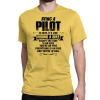 Being A Pilot Copy Classic T-shirt | Artistshot