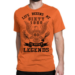life begins at sixty 1956 the birth of legends Classic T-shirt | Artistshot