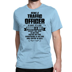 being a traffic officer copy Classic T-shirt | Artistshot