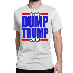 Dump Trump 2016 Classic T-shirt | Artistshot