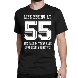 55th birthday life begins at 55 white Classic T-shirt | Artistshot