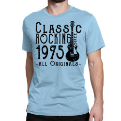 rocking since 1975 Classic T-shirt | Artistshot