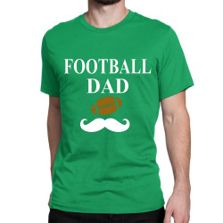 football dad t-shirt Classic T-shirt | Artistshot
