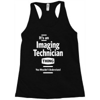 Imaging Technician Job Title Occupation Men Women Gift Racerback Tank | Artistshot