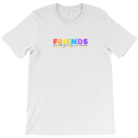 Friends T-shirt | Artistshot