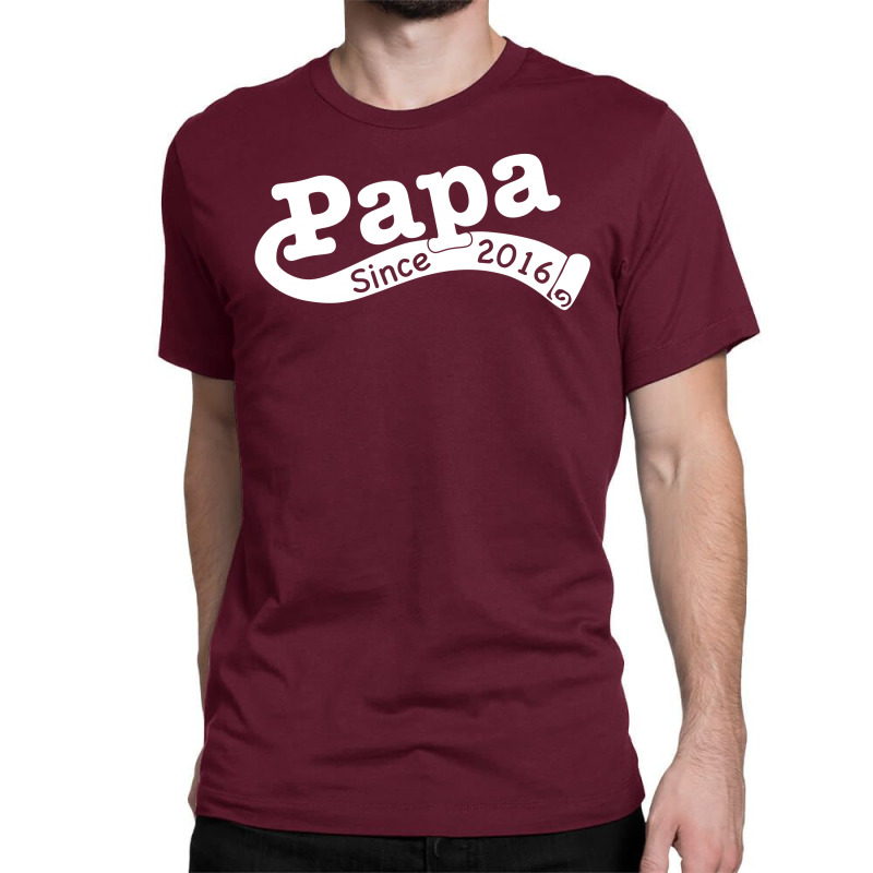 Papa Since 2016 Classic T-shirt | Artistshot